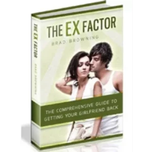The Ex Factor 2.0 – The #1 Ex Back Product (NEW AND IMPROVED FOR 2023)